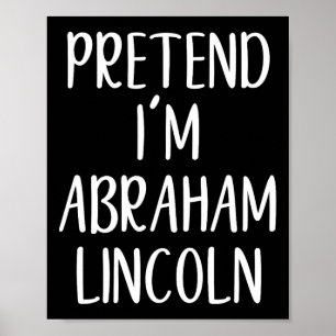 Affiche Prétendre Abraham Abe Lincoln Costume Halloween Si