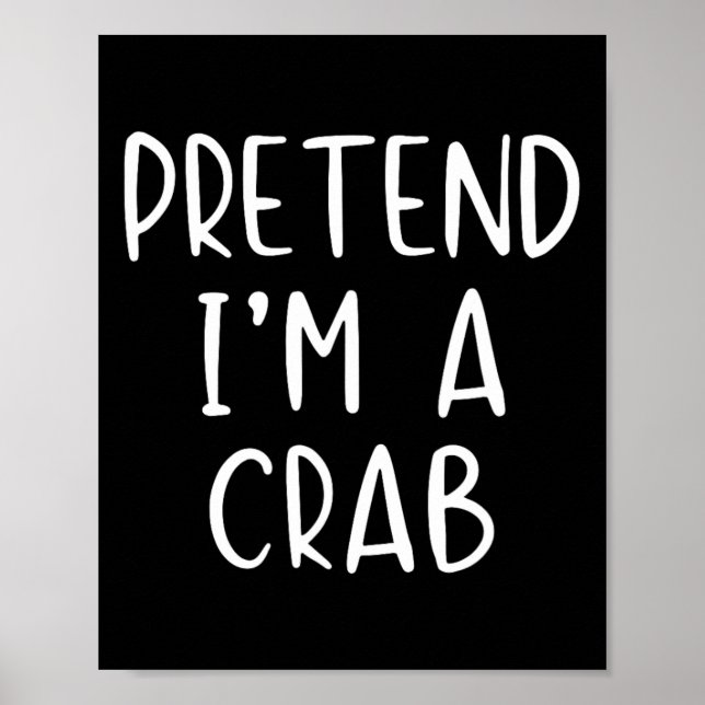 Affiche Prétendre Costume de crabe Halloween Lazy Easy (Devant)