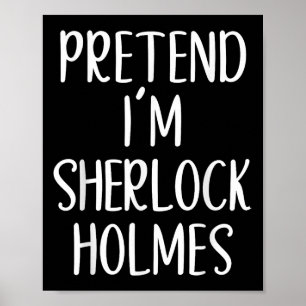 Affiche Prétendre que je suis Sherlock Holmes Costume Hall