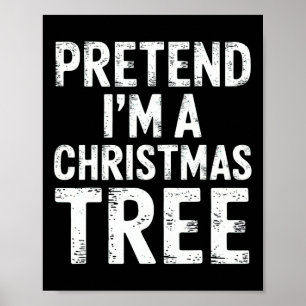 Affiche Prétendre que je suis un costume de pyjama de Noël