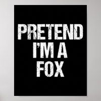 Prétendre que je suis un costume Fox drôle Lazy Ha