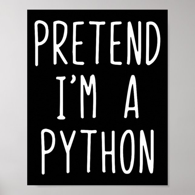 Affiche Prétendre que je suis un costume Python Halloween  (Devant)