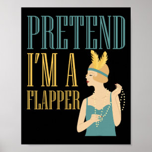 Affiche Prétendre que je suis un Flapper Bobbed Hallo sous