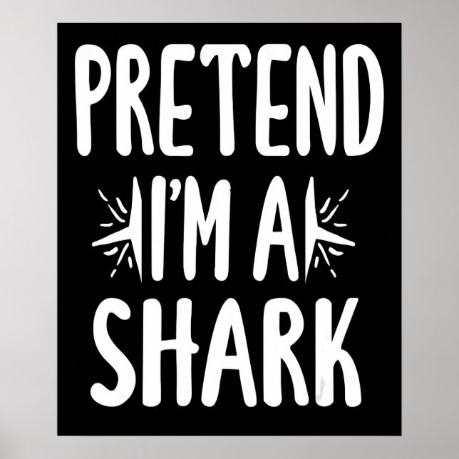 Affiche Prétendre Que Je Suis Un Requin Easy Halloween Mot (Devant)
