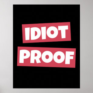 Affiche Preuve Idiot