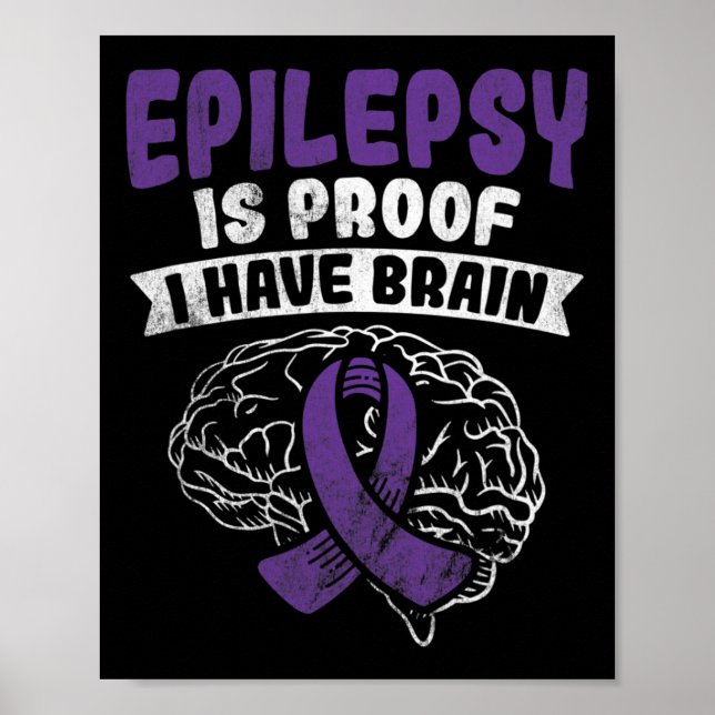 Affiche Preuve J'Ai Connaissance De L'Épilepsie Du Cerveau (Devant)