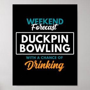 Affiche Prévision de fin de semaine Bowling à goupille