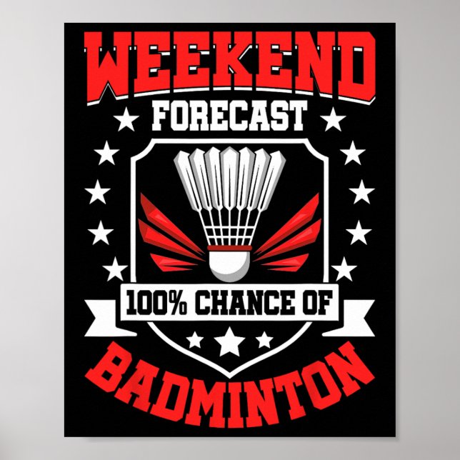 Affiche Prévision Du Week-End 100% Chance De Badminton - S (Devant)