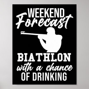 Affiche Prévision du week-end Biathlon Ski Slogan Tir B