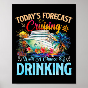 Affiche Prévisions d'aujourd'hui Croisière avec une chance