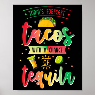 Affiche Prévisions d'aujourd'hui Tacos avec une chance de