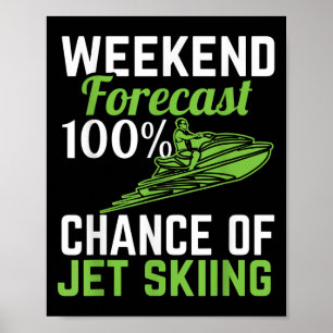 Affiche Prévisions de week-end 100% de chances de faire du