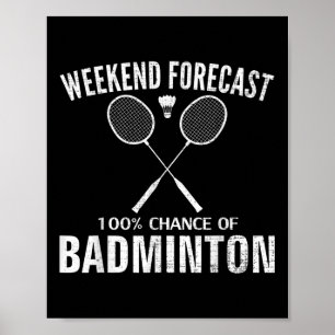 Affiche Prévisions de week-end de badminton Drôle de joueu