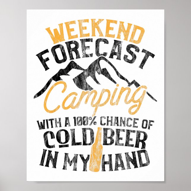 Affiche Prévisions de week-end de camping drôle 100% de ch (Devant)