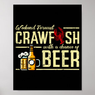 Affiche Prévisions de week-end écrevisses bière drôle écre