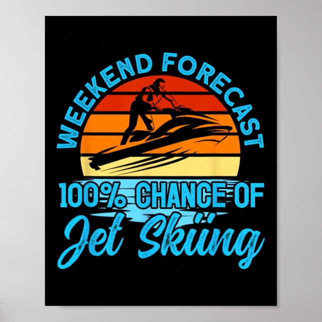 Affiche Prévisions de week-end en Jet Ski 100% de chances  (Devant)