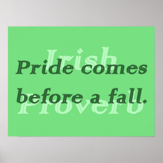 Affiche Pride arrive avant une chute - proverbe irlandais