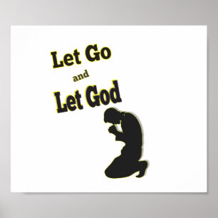 Affiche Prier Kneeling Man Let Go Let God