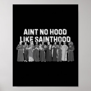 Affiche Prière de foi religieuse catholique Aint No Hood L