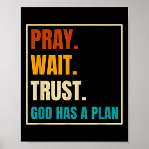 Affiche Priez Attendre Confiance Dieu A Un Plan Vintage Ch
