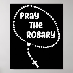 Affiche Priez Inspirationnellement Le Rosaire. La foi dit