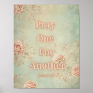 Affiche Priez les uns pour les autres - Jacques 5:16