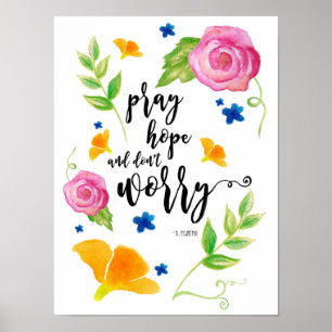 Affiche Priez l'espoir et ne vous inquiétez pas