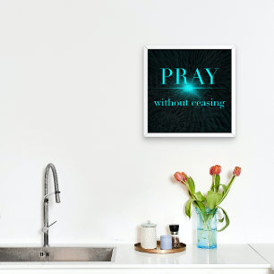 Affiche Priez sans cesse Matthieu 7:7 Verset de la Bible