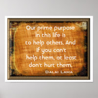 Prime Purpose - Art Print ~Dalai Lama citation~