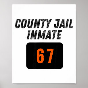 Affiche Prison du comté Prisonnier 67 Halloween Drôle Homm