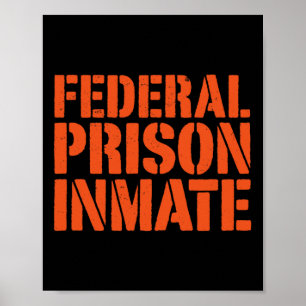 Affiche Prison Fédérale Détenu Détenu Numéro Uniforme Drôl