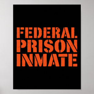 Affiche Prison Fédérale Détenu Détenu Numéro Uniforme Drôl