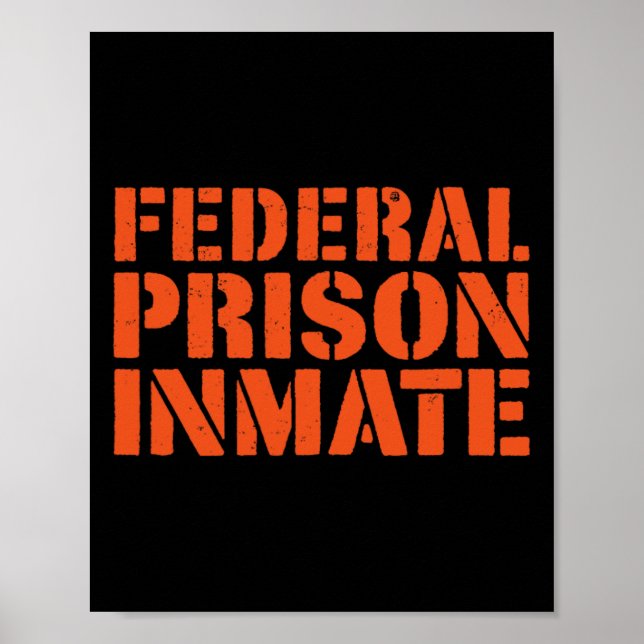 Affiche Prison Fédérale Détenu Détenu Numéro Uniforme Drôl (Devant)