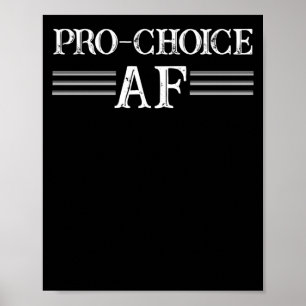 Affiche Pro Avortement ProChoice Pro Choice AF féministe