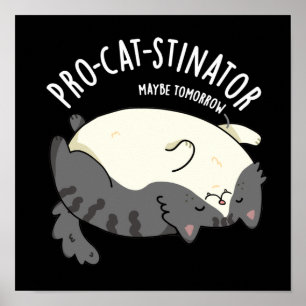 Affiche Pro-chat-stinator Funny Fat Cat Pun Dark BG