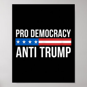 Affiche Pro Democracy - Anti Trump -