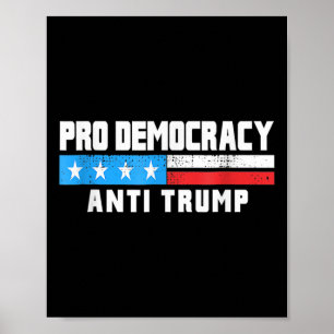 Affiche Pro Democracy - Anti Trump 4 juillet Patriotique F