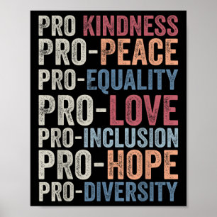 Affiche Pro Kindness Pro Peace Equality Love Diversity Hum
