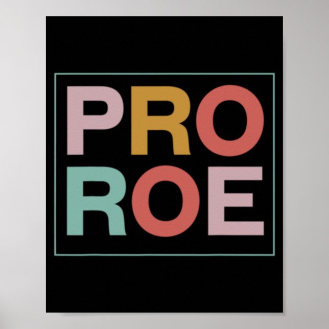 Affiche Pro Roe Pro Choice Feminist (Devant)