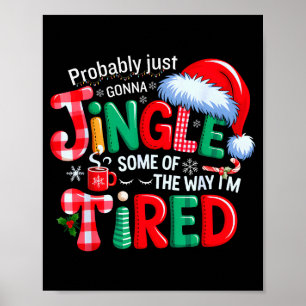 Affiche Probablement juste aller tinter un peu de Noël