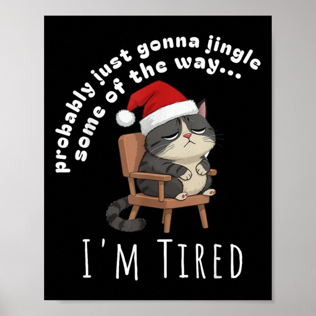Affiche Probablement juste faire tinter un chat fatigué dr (Devant)