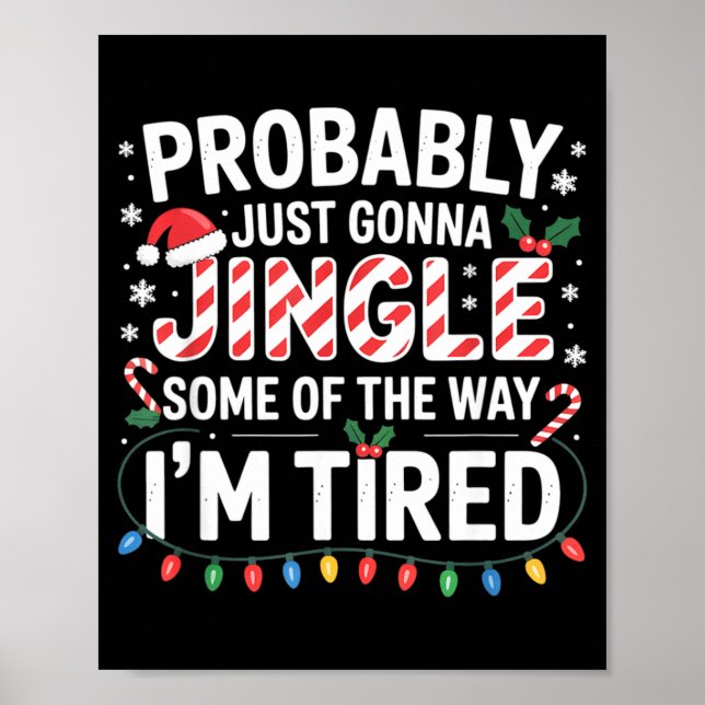 Affiche Probably Just Going To Jingle Some Of The Way Chri (Devant)