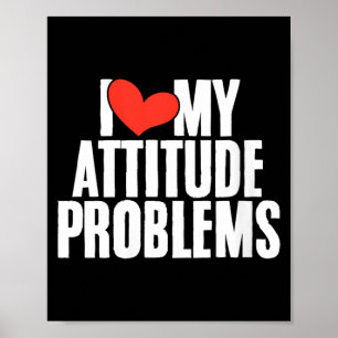 Affiche Problème d'attitude d'amour de femmes drôle et sar