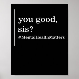 Affiche Problèmes de santé mentale Vous allez bien Sœur Fe
