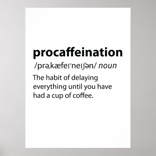 Affiche Procaffination Funny Dictionnaire Définition (Devant)