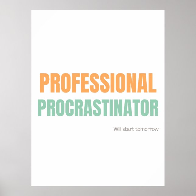 Affiche "Procrastinateur Professionnel" Typographie Spirit (Devant)