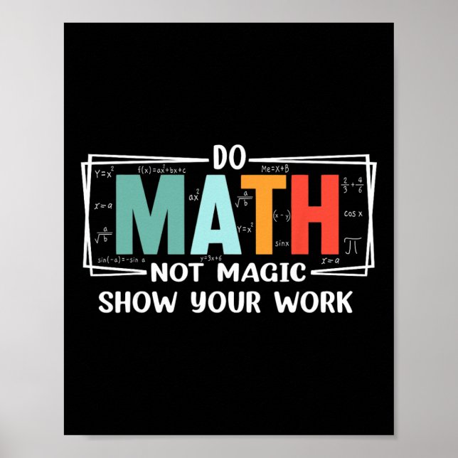 Affiche Prof de maths drôle Faites des maths pas de la mag (Devant)
