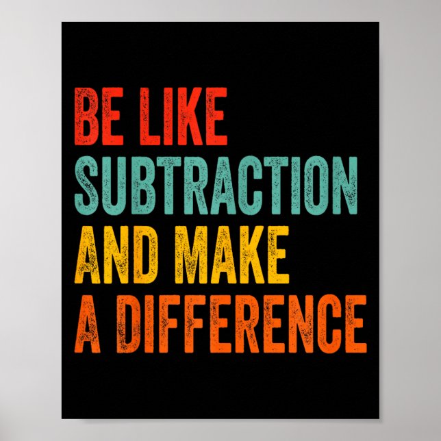 Affiche Prof de maths drôle soit comme la soustraction et  (Devant)