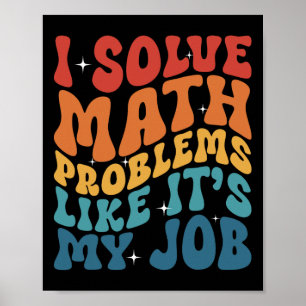 Affiche Prof de maths je résous des problèmes de maths com
