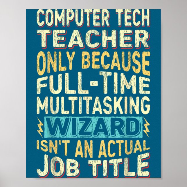 Affiche Prof de technologie informatique drôle Multitâche  (Devant)